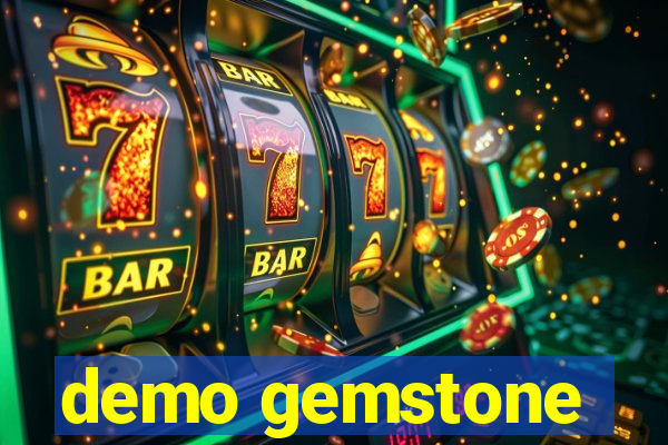 demo gemstone